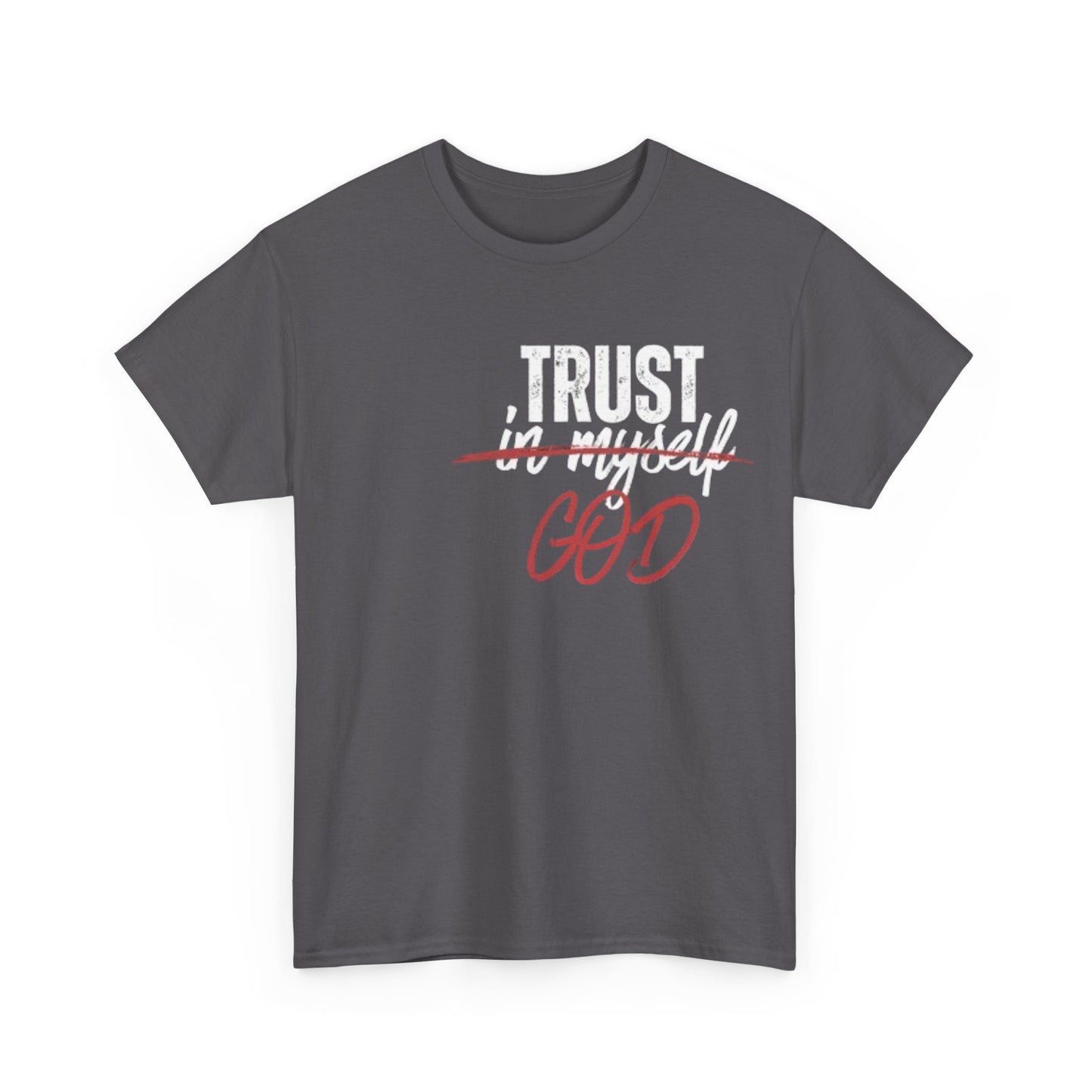 Trust God Tee
