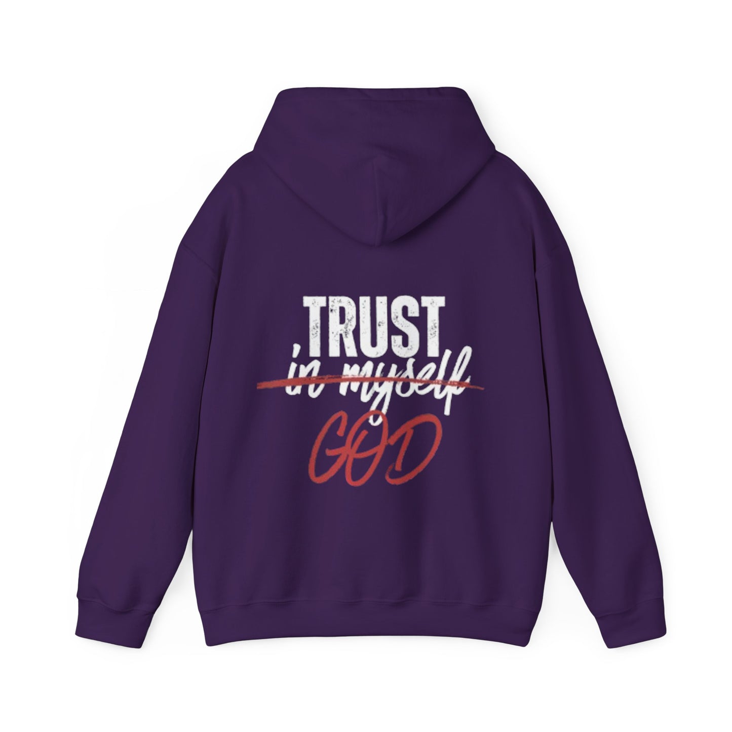 Trust God Hooded Sweatshirt