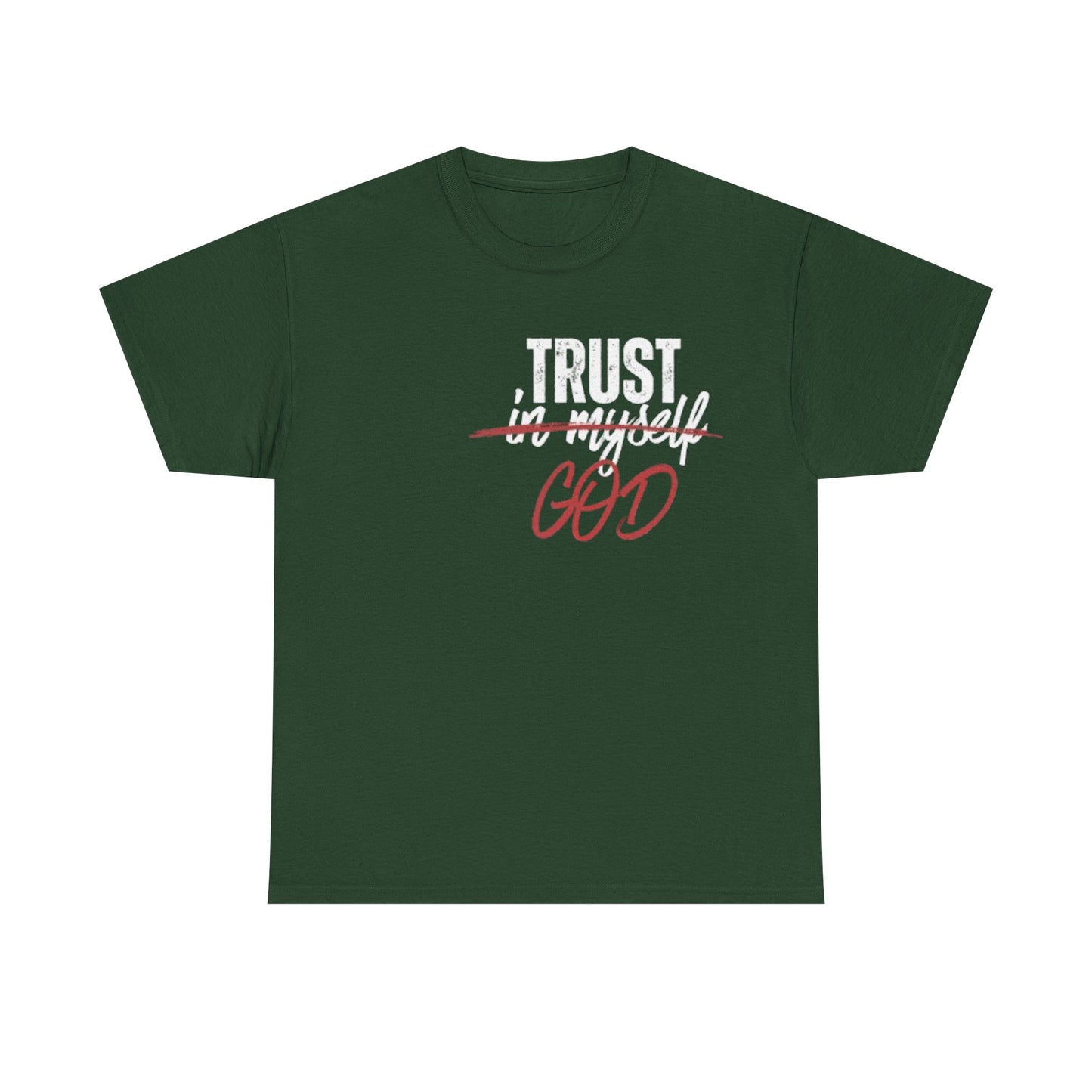 Trust God Tee