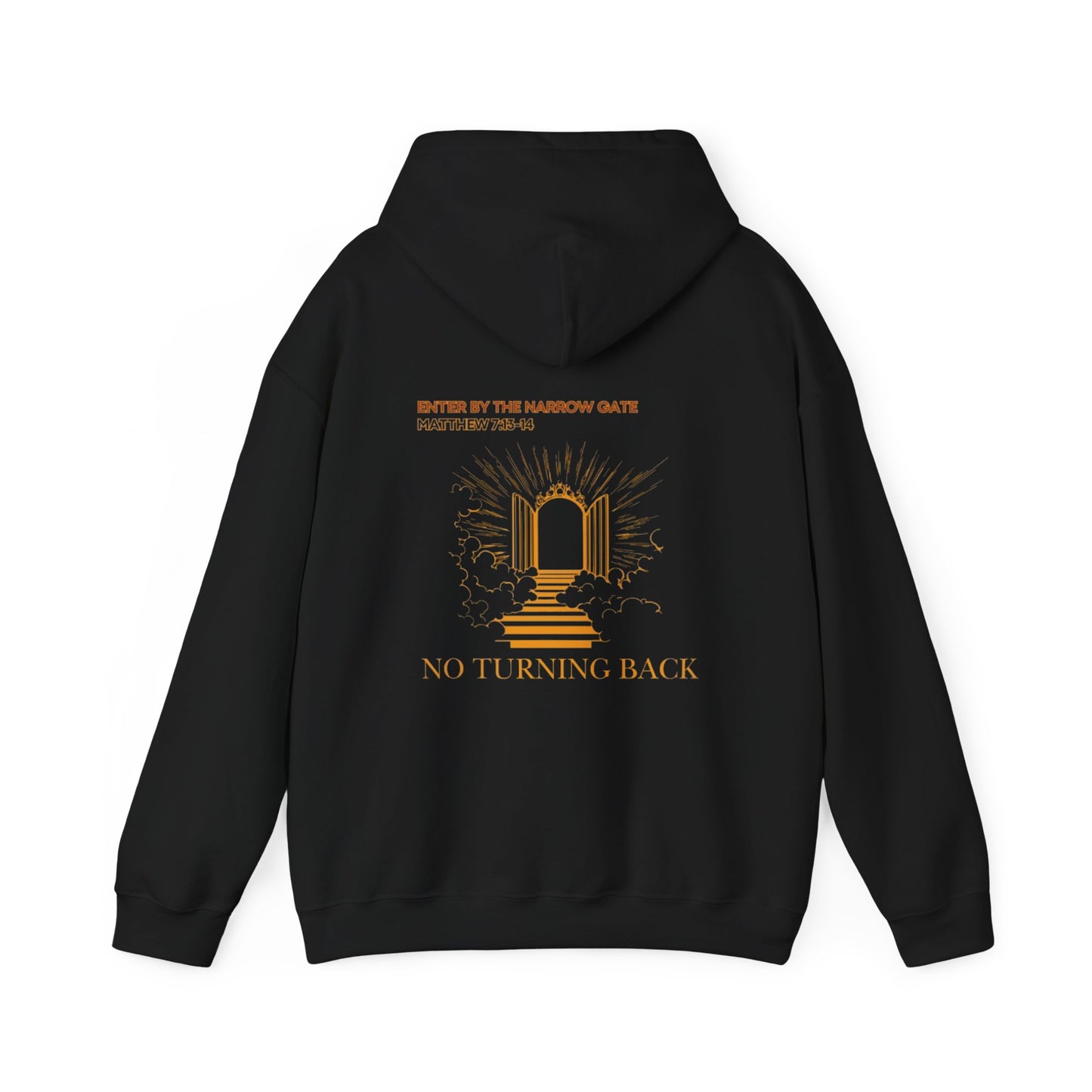 No Turning Back Hooded Sweatshirt