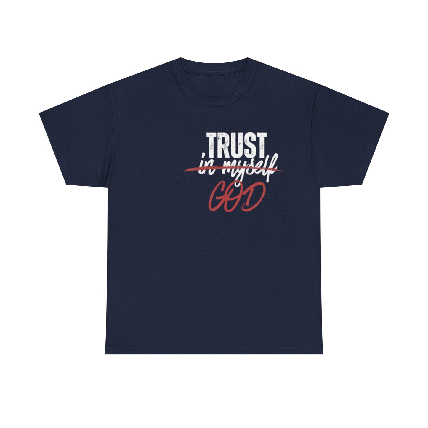 Trust God Tee