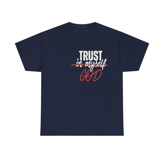 Trust God Tee