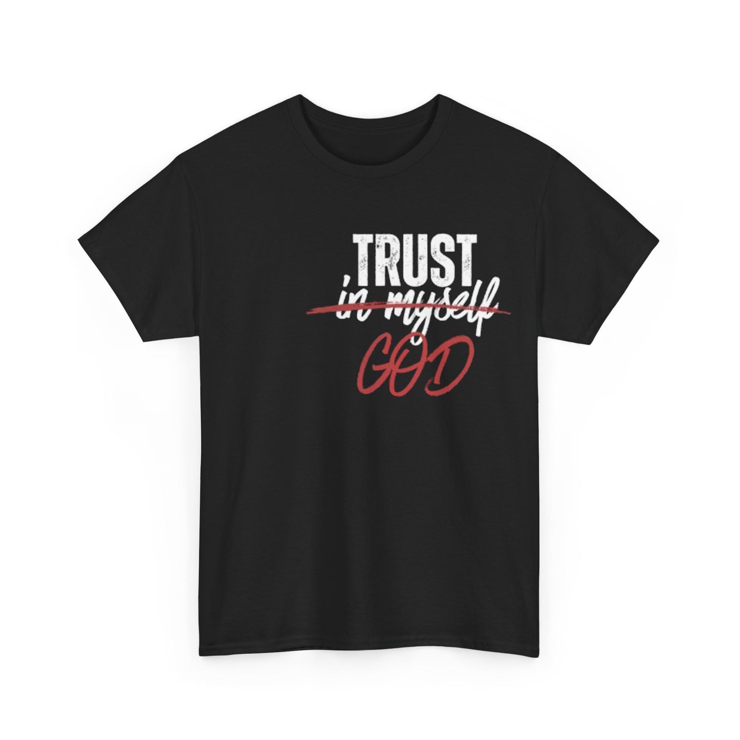 Trust God Tee