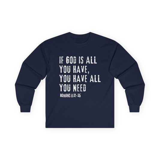 All You Need Long Sleeve Tee
