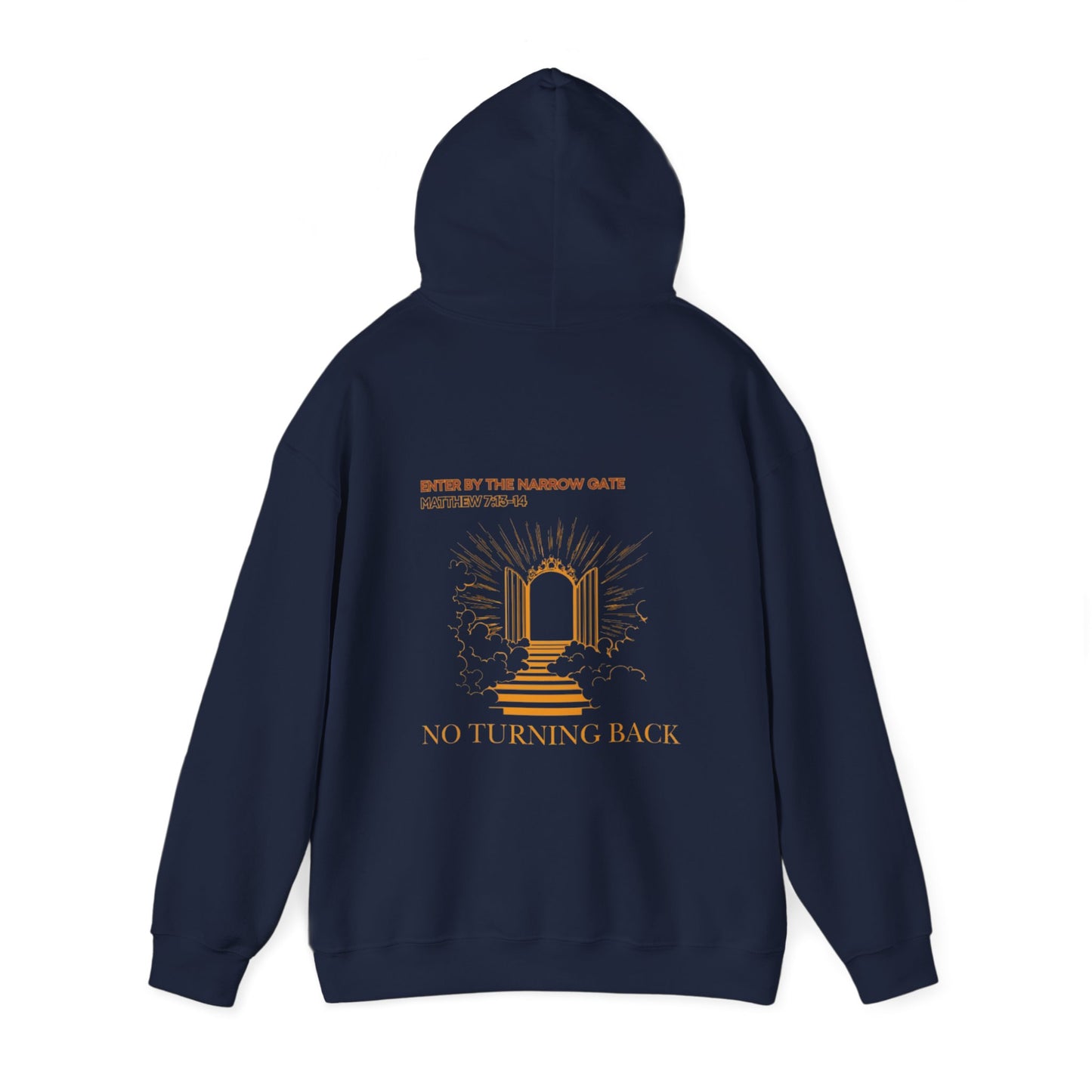No Turning Back Hooded Sweatshirt