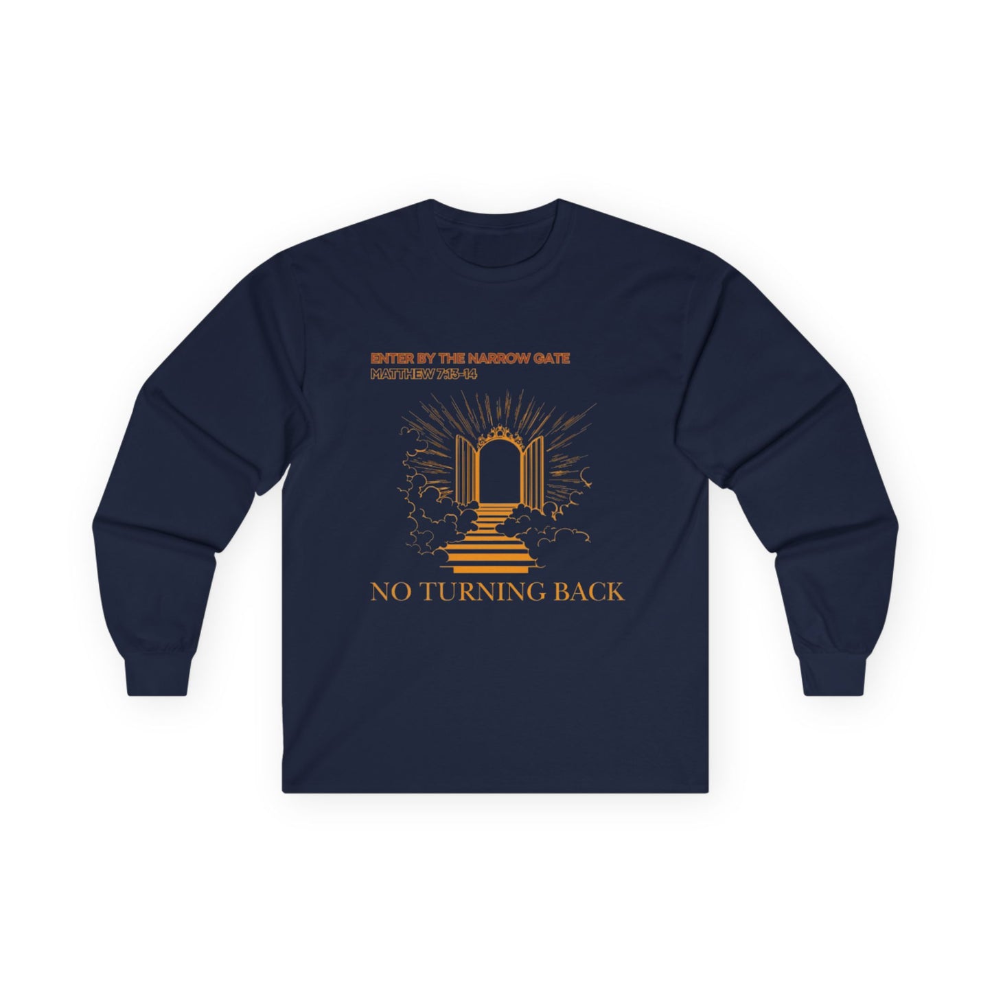 No Turning Back Long Sleeve Tee