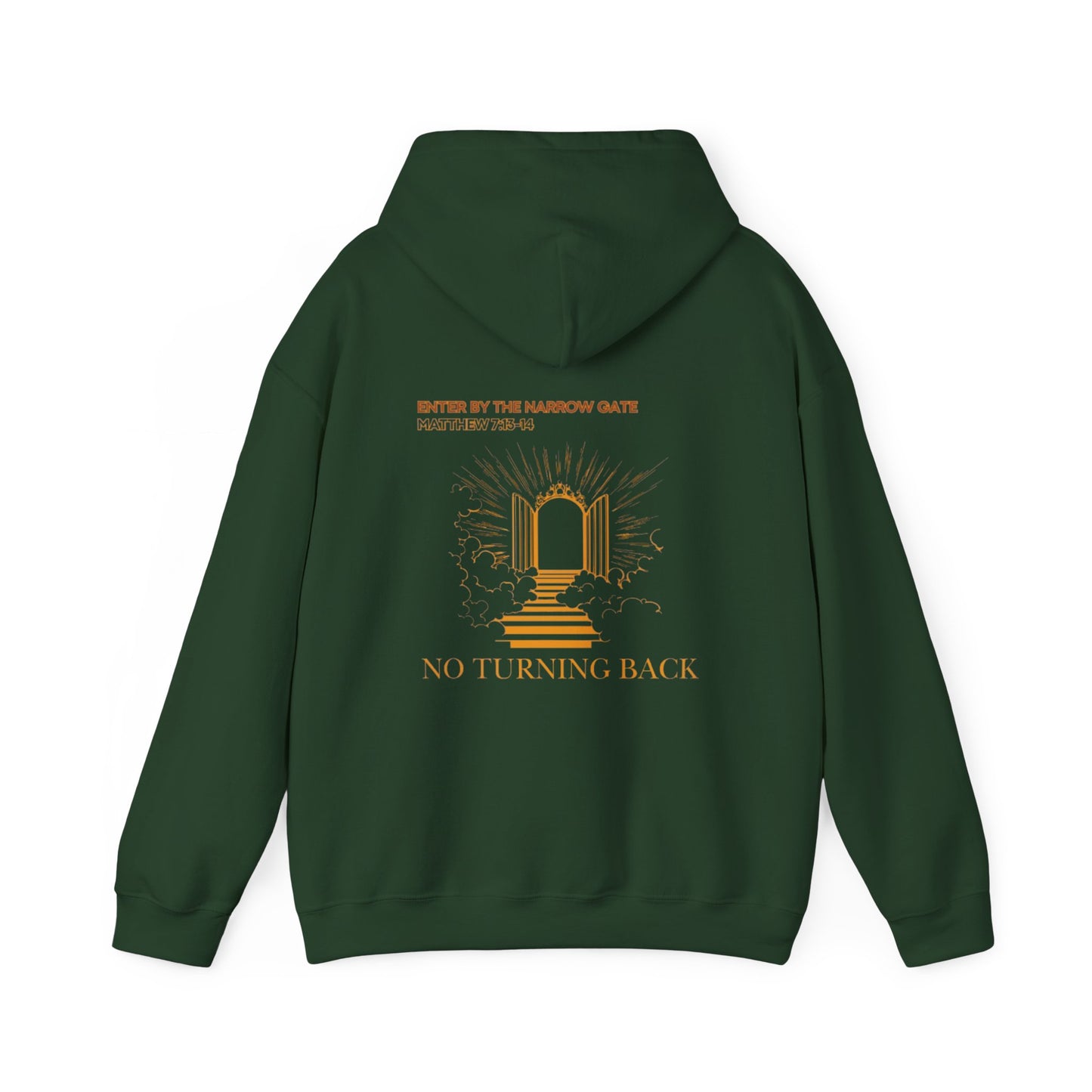 No Turning Back Hooded Sweatshirt