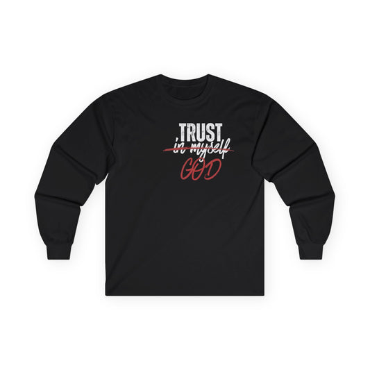 Trust God Long Sleeve Tee