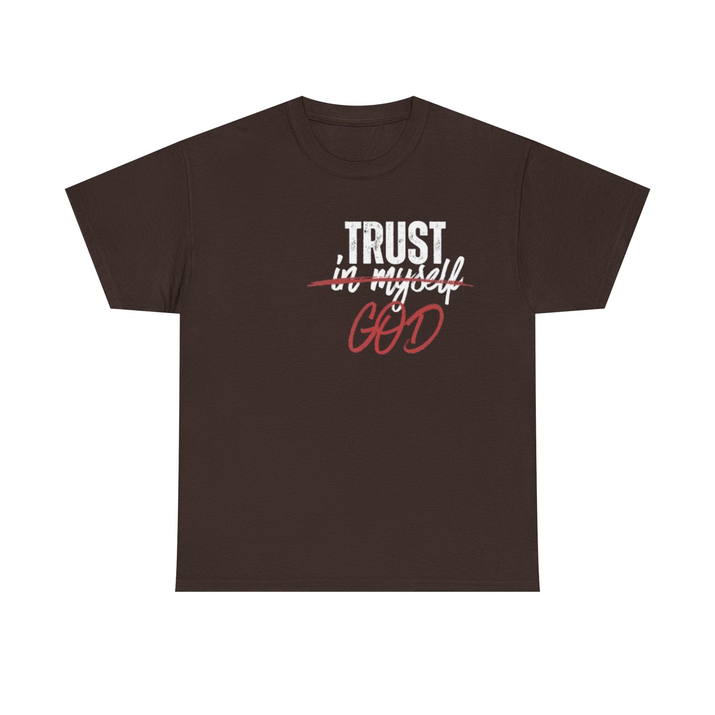 Trust God Tee