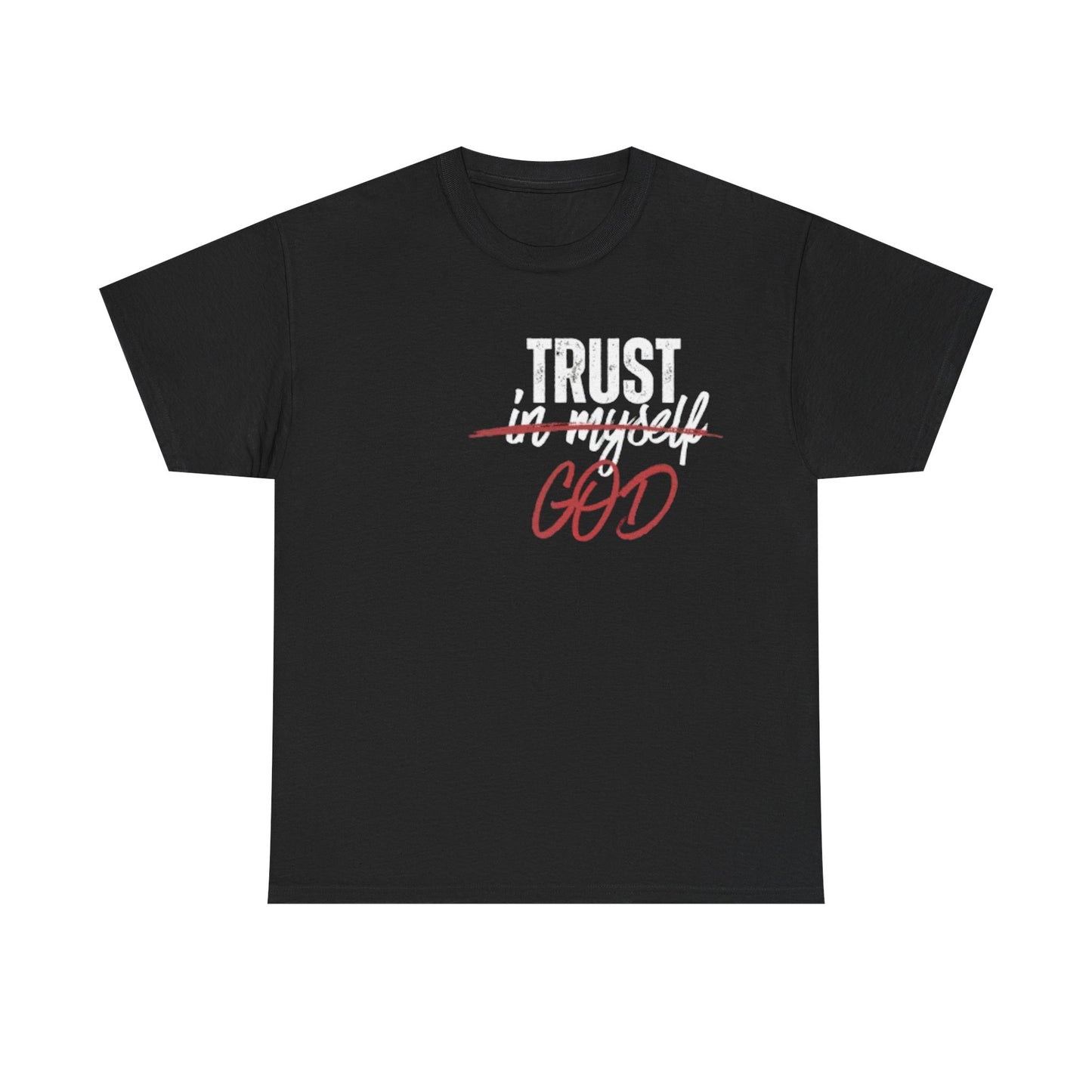 Trust God Tee