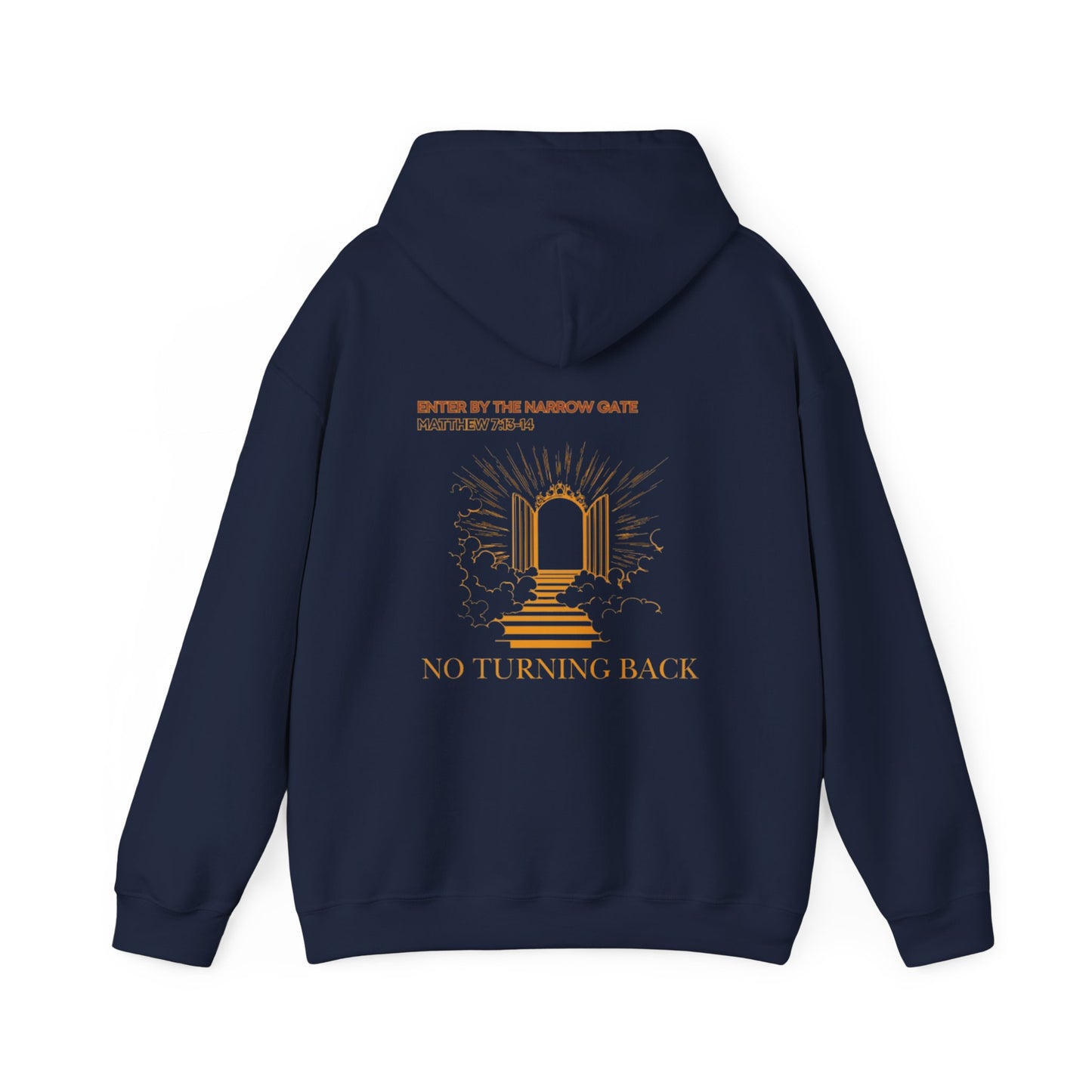 No Turning Back Hooded Sweatshirt