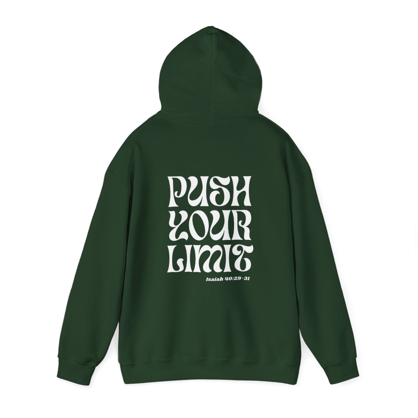 Push Your Limit Hooded Sweatshirt
