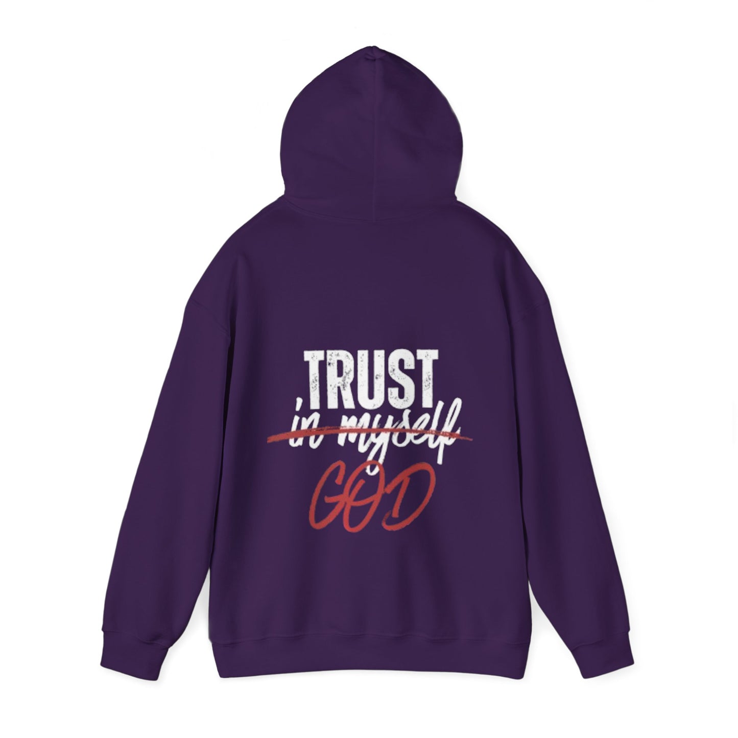 Trust God Hooded Sweatshirt