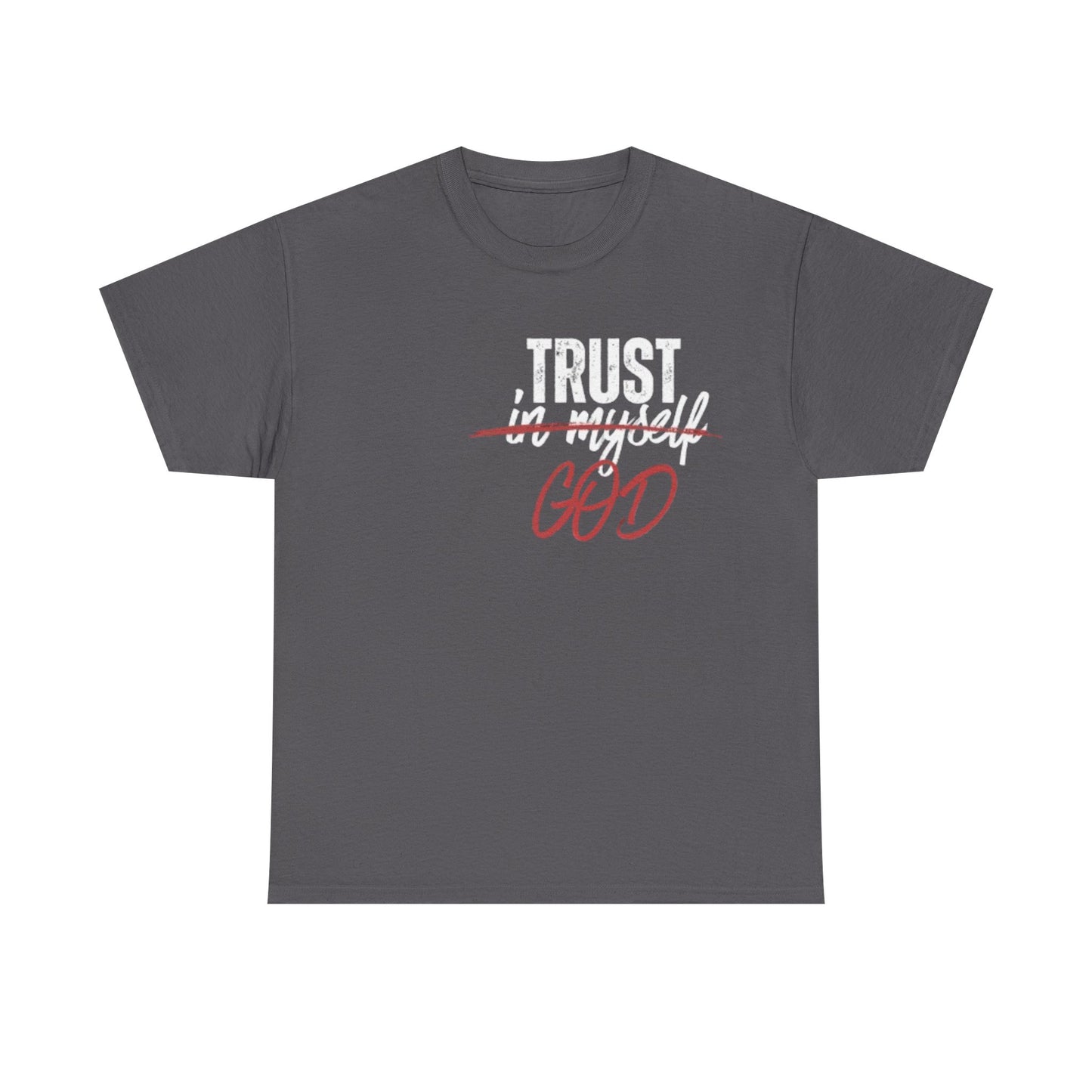 Trust God Tee